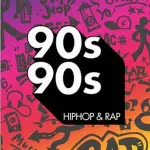 90s90s - HipHop & Rap