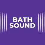 Bath Sound