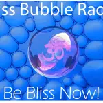 Bliss Bubble Radio