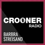 Crooner Radio - Barbra Streisand