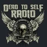 Dead To Self Radio