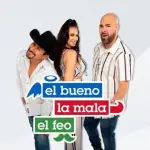 El Bueno, La Mala Y El Feo 