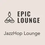 Epic Lounge - Jazz Hop Lounge