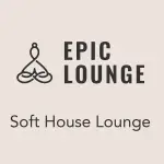 Epic Lounge - Soft House Lounge