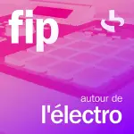 FIP autour de l'électro