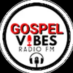 Gospel Vibes Radio FM