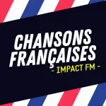 Impact FM - Chansons françaises