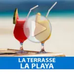 La Terrasse - La Playa