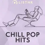 LisTNR - Chill Pop Hits