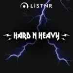 LisTNR - Hard N Heavy