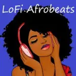 LoFi Afrobeats Radio