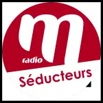 M Radio - Séducteurs