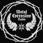 Metal Corrosivo Radio