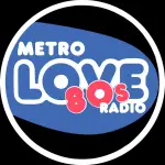 Metrocast - Metro Love 80s