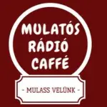 Mulatós Rádió Caffé