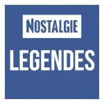 Nostalgie - Legendes