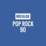 Nostalgie - Pop Rock 90