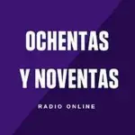 Ochentas y Noventas Radio Online