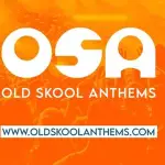 Old Skool Anthems Radio