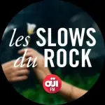 Oui FM - Les Slows Du Rock