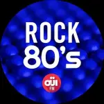 Oui FM - Rock 80's