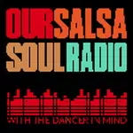 Our Salsa Soul Radio