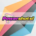 SKGLOBE.NET - CH2: Powershots!