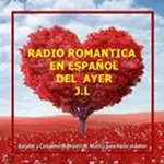 Radio Romantica en español del ayer J.L