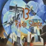 Radio Silence - POSTPUNK REVIVAL 2000 2013