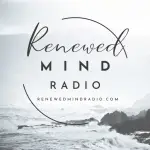 Renewed Mind Radio