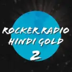 Rocker Radio Hindi Gold 2