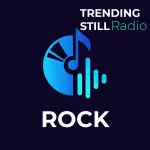 Trending Still Radio - ROCK