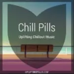 Uplifting Pills - Chill Pills