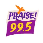 Praise 99.5 - WYPZ