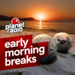 planet radio - planet early morning breaks