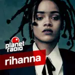 planet radio - planet rihanna