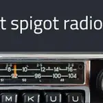 t spigot radio