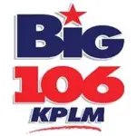 Big 106 - KPLM