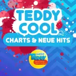 TEDDY Cool-Charts & neue Hits