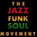 The Jazz Funk Soul Movement Radio