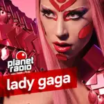 planet radio - planet lady gaga